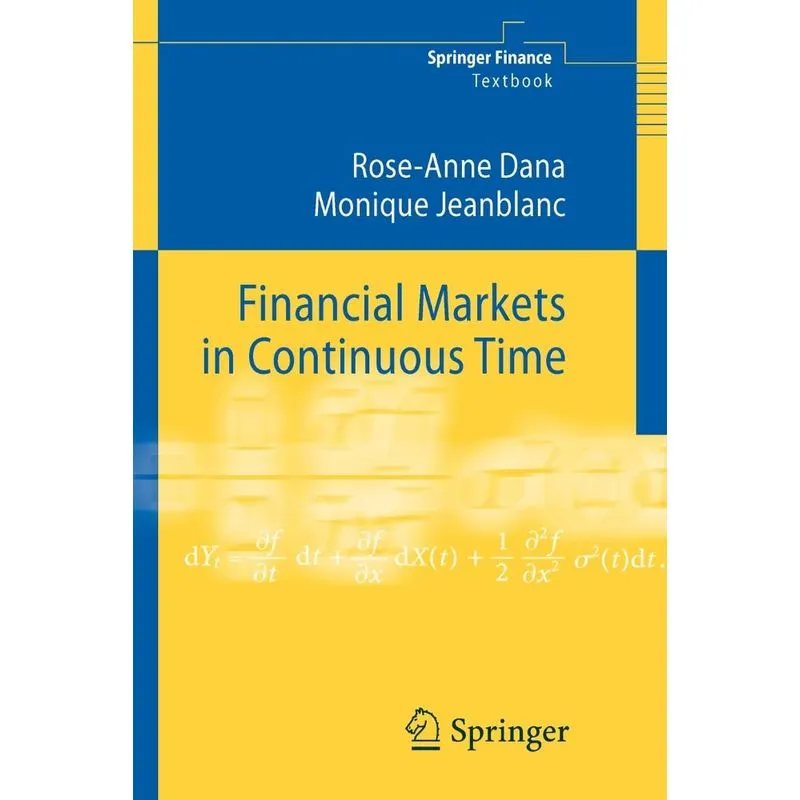 Financial Markets in Continuous Time