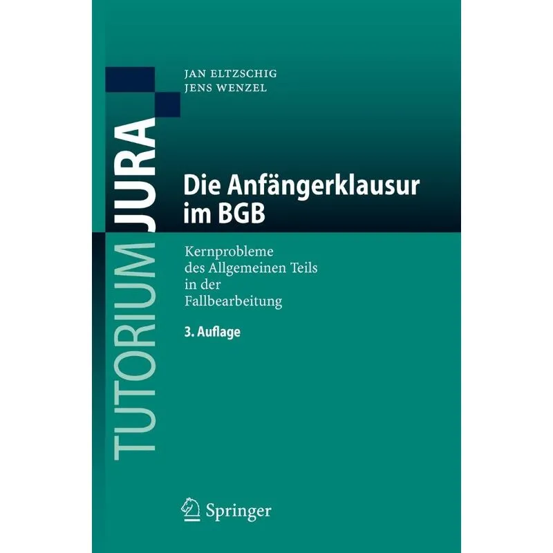 Die Anfängerklausur im BGB