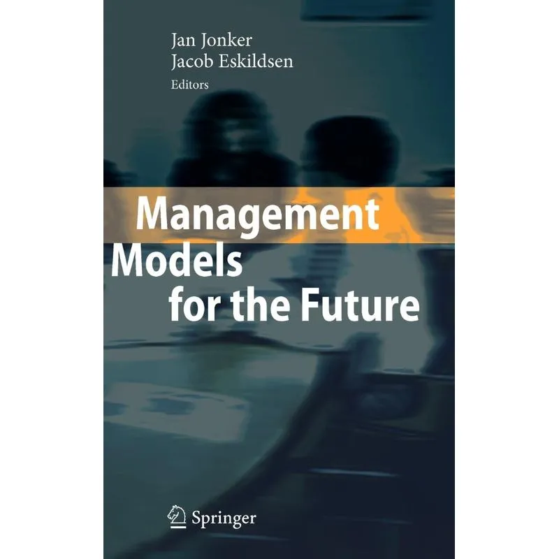 Management Models for the Future