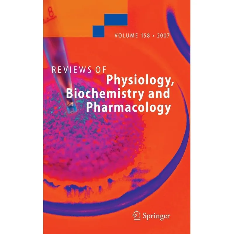 Review of Physiology, Biochemistry and Pharmacology, Volume