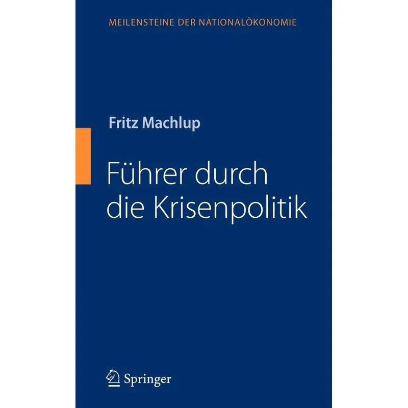 Führer durch die Krisenpolitik