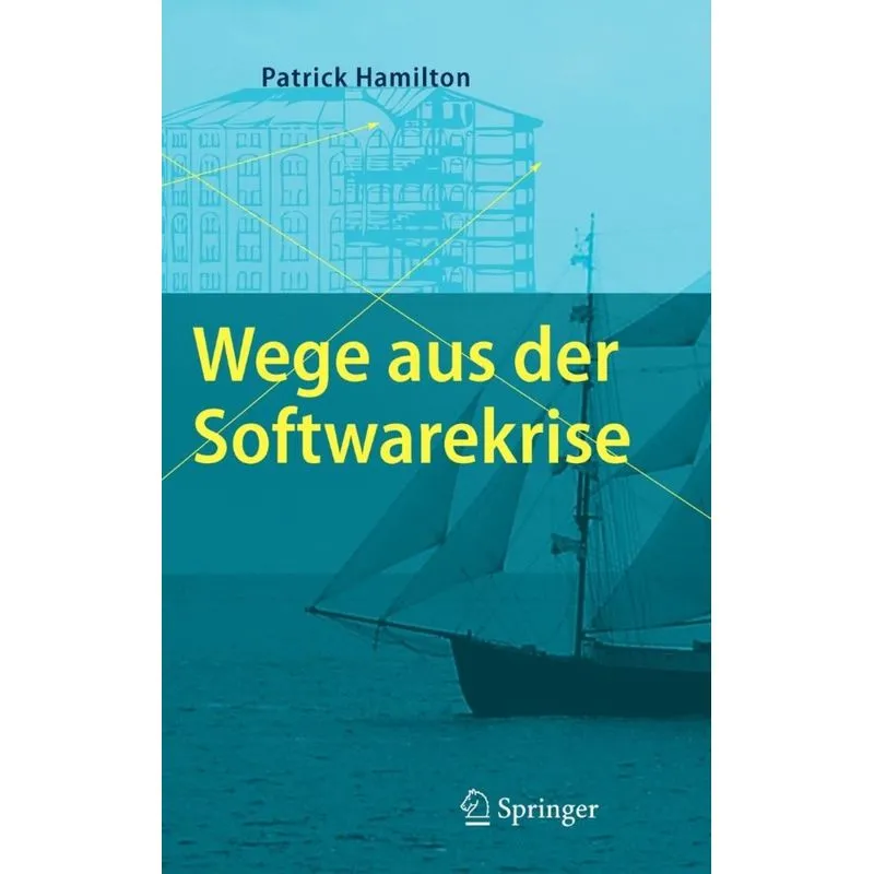 Wege aus der Softwarekrise