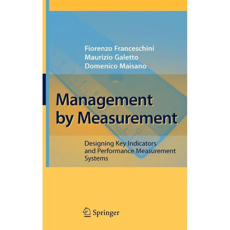 Management by Measurement