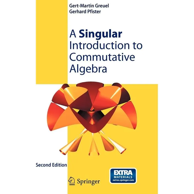 A Singular Introduction to Commutative Algebra