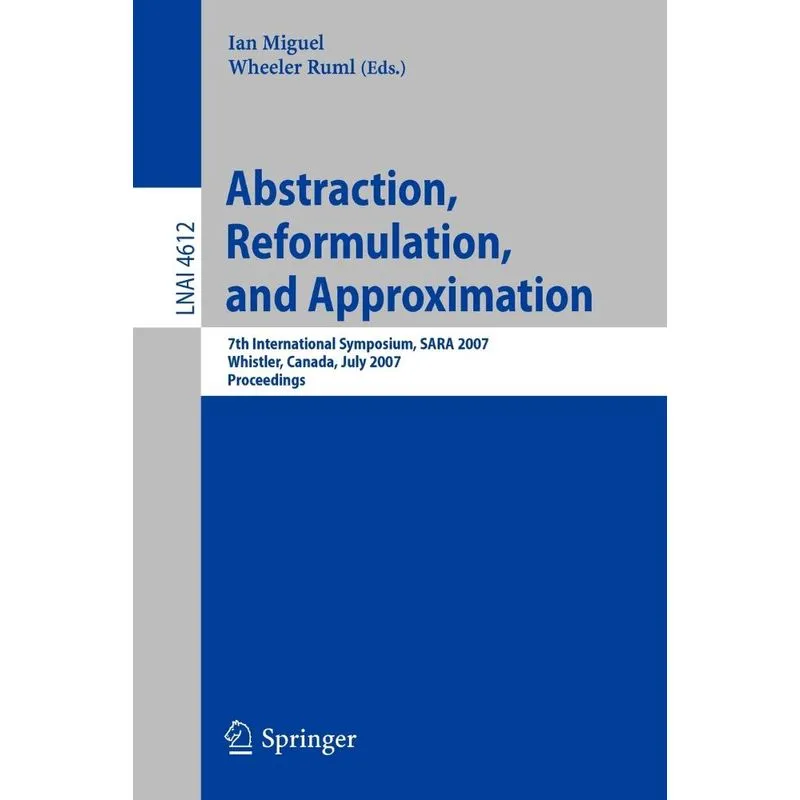 Abstraction, Reformulation, and Approximation