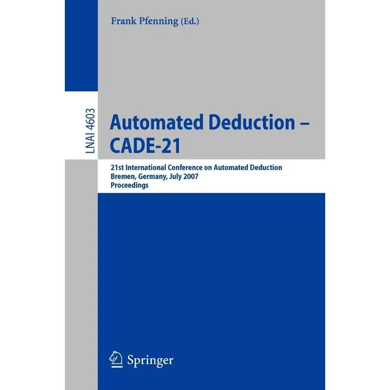 Automated Deduction - CADE-21
