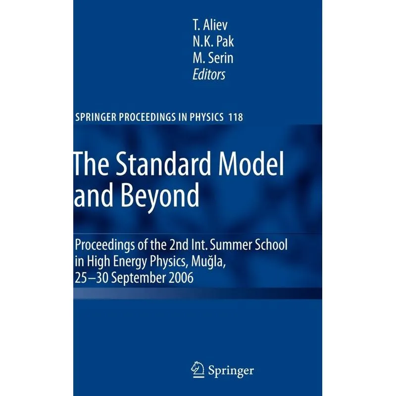 The Standard Model and Beyond