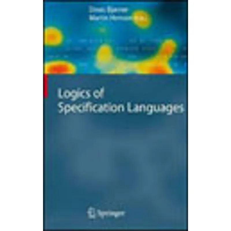 LOGICS OF SPECIFICATION LANGUAGES
