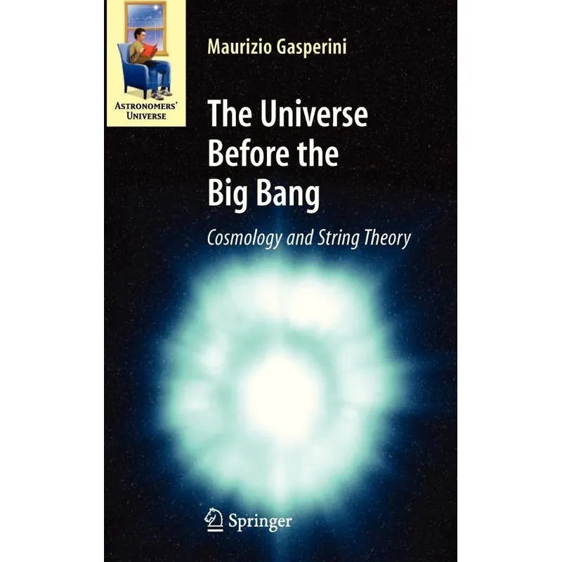 The Universe Before the Big Bang