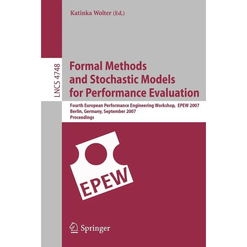 Formal Methods and Stochastic Models for Performance Evalua