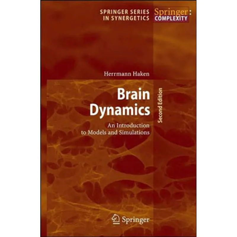 BRAIN DYNAMICS - AN INTRODUCTION TO MODELS AND SIMULATIONS