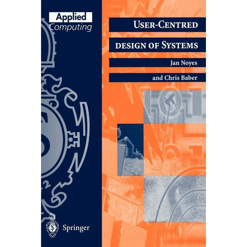 User-Centred Design of Systems