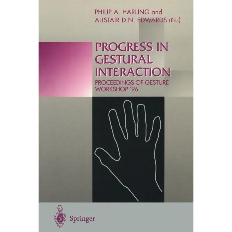 Progress in Gestural Interaction