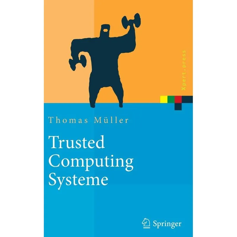 Trusted Computing Systeme