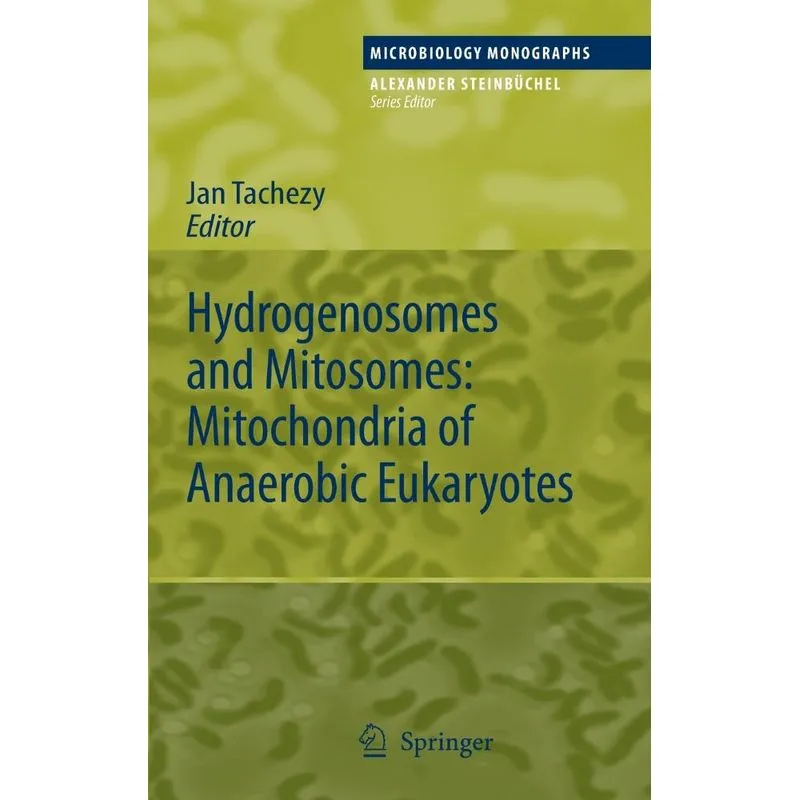 Hydrogenosomes and Mitosomes