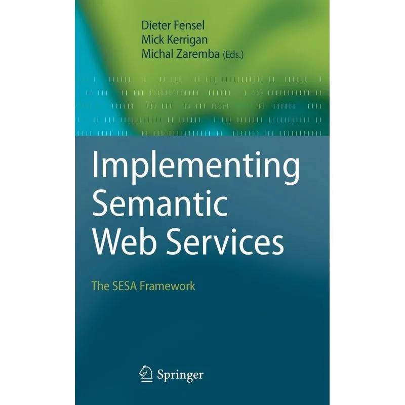 Implementing Semantic Web Services