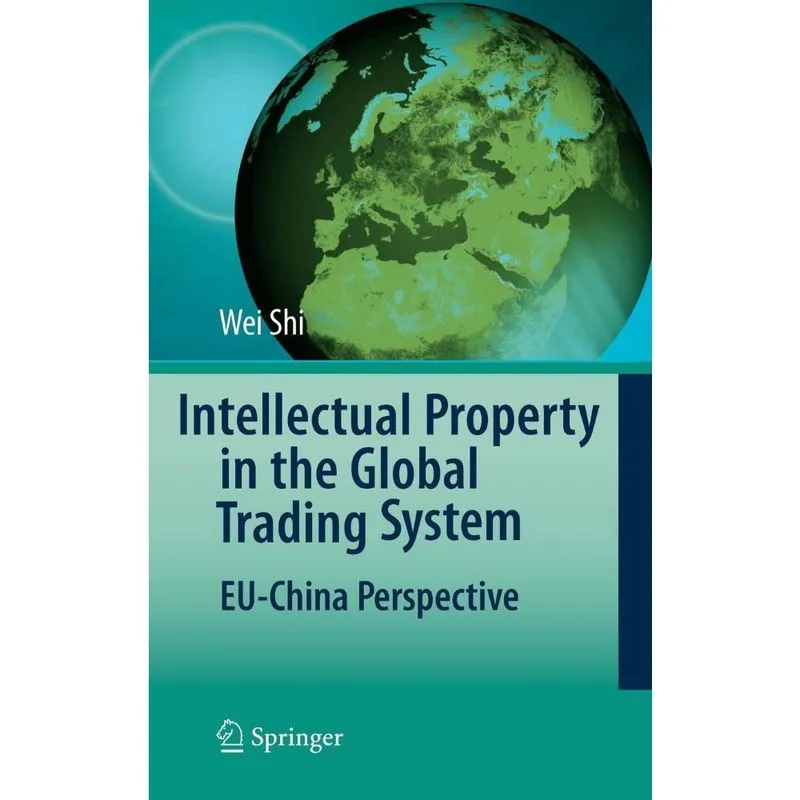 Intellectual Property in the Global Trading System