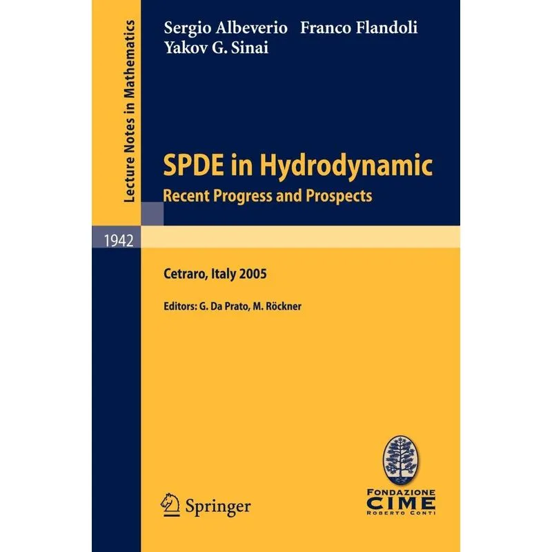 SPDE in Hydrodynamics