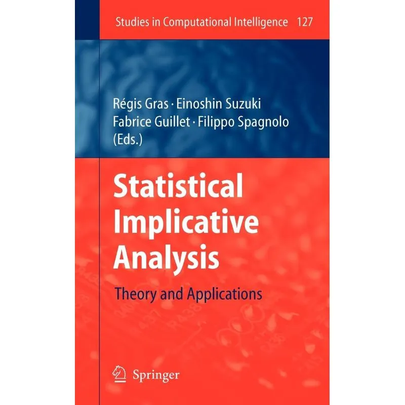 Statistical Implicative Analysis