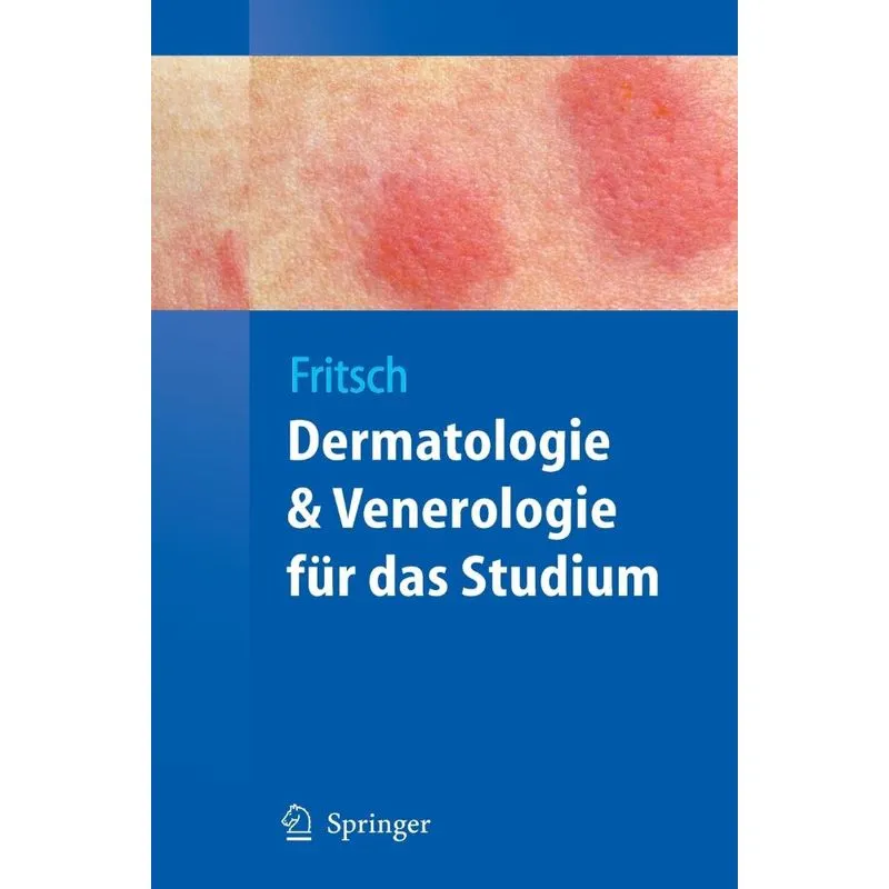 Dermatologie und Venerologie für das Studium