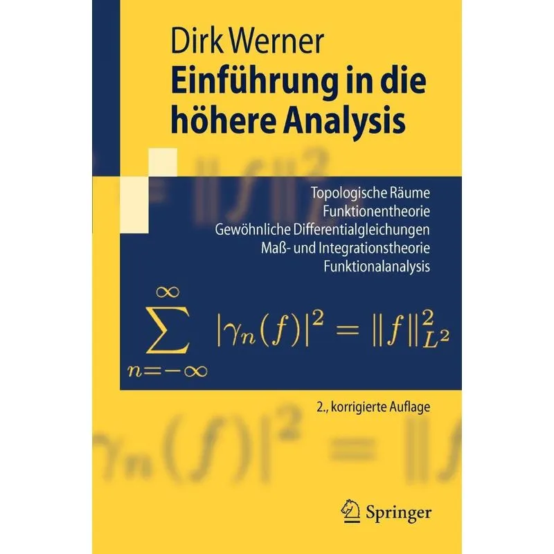 Einführung in die höhere Analysis