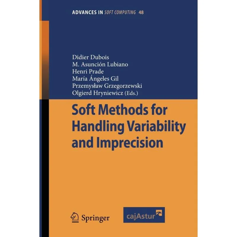 Soft Methods for Handling Variability and Imprecision