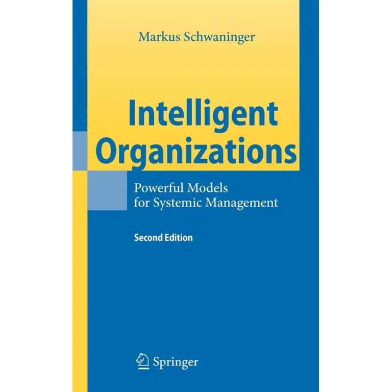 Intelligent Organizations