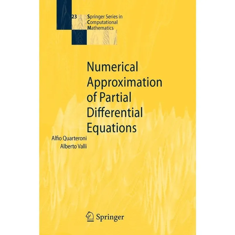 Numerical Approximation of Partial Differential Equations