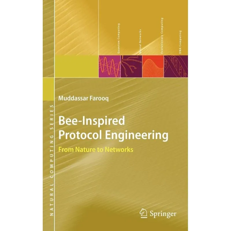 Bee-Inspired Protocol Engineering