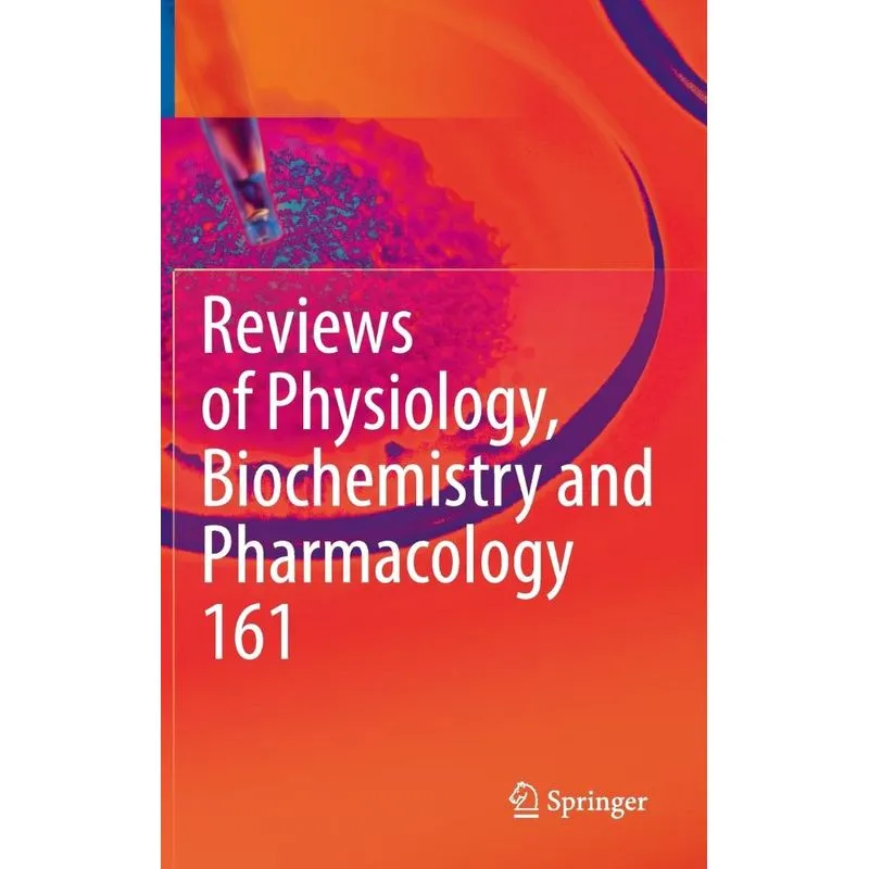 Reviews of Physiology, Biochemistry and Pharmacology 161