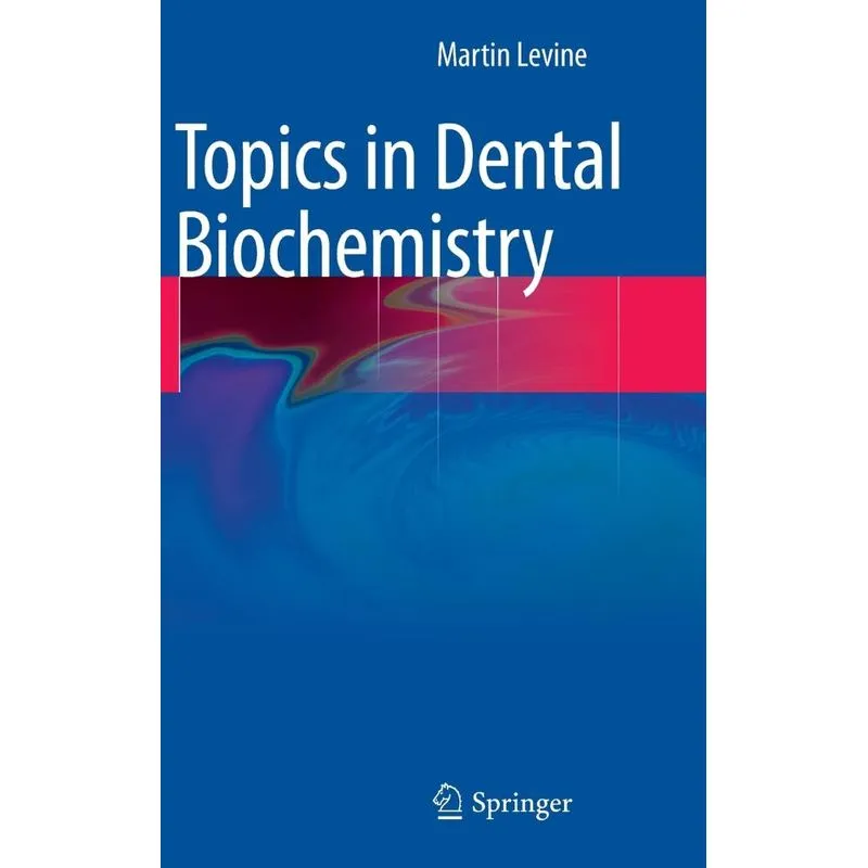 Topics in Dental Biochemistry