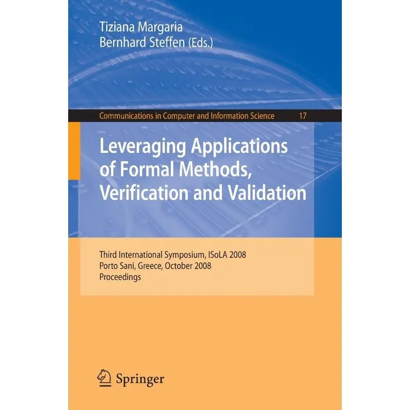 Leveraging Applications of Formal Methods, Verification and