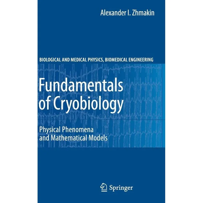 Fundamentals of Cryobiology