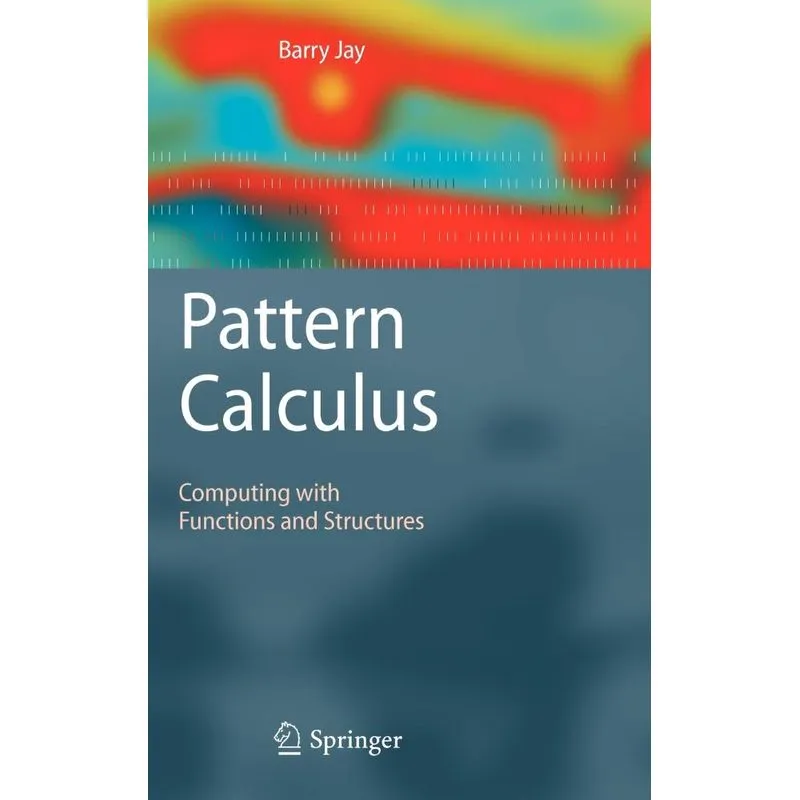 Pattern Calculus
