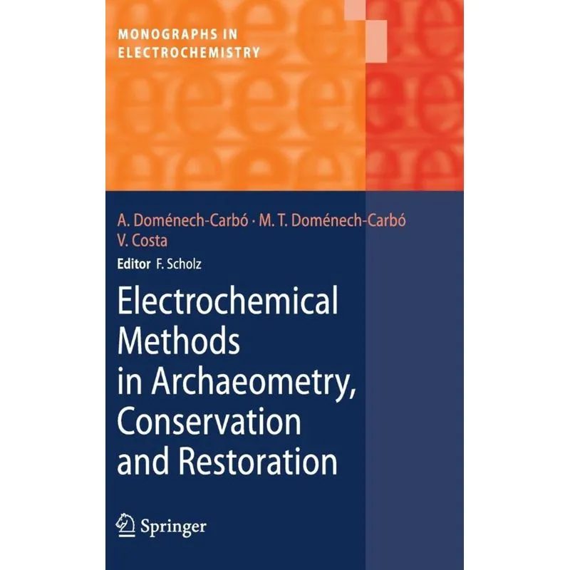 Electrochemical Methods in Archaeometry, Conservation and Restoration