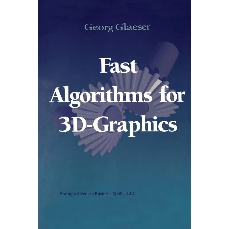 Fast Algorithms for 3D-Graphics