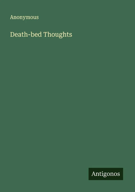 Death-bed Thoughts