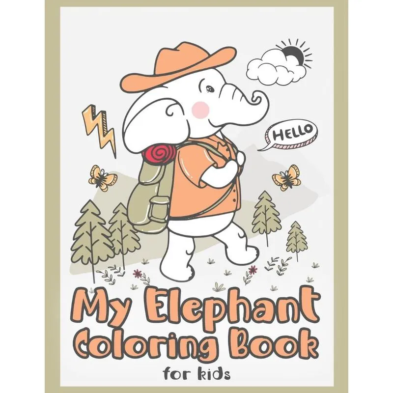 My Elephant Coloring Book for Kids