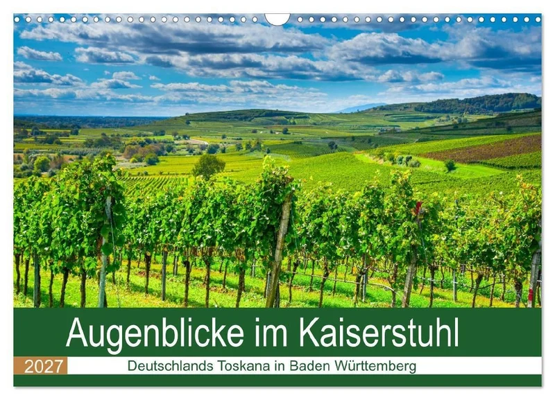 Augenblicke im Kaiserstuhl (Wandkalender 2027 DIN A3 quer), CALVENDO Monatskalender