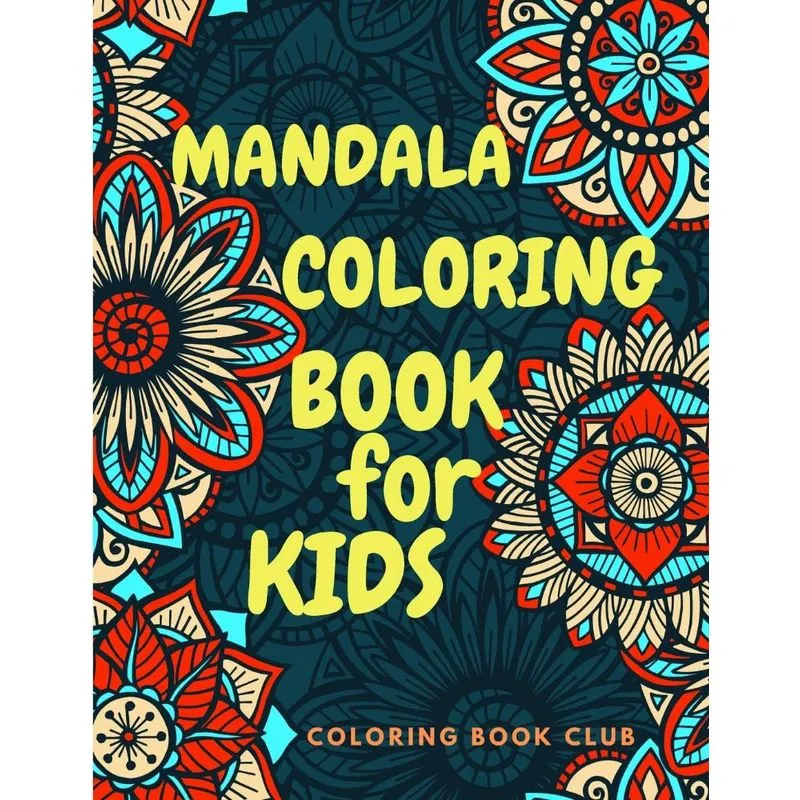 Mandala Coloring Book for Kids