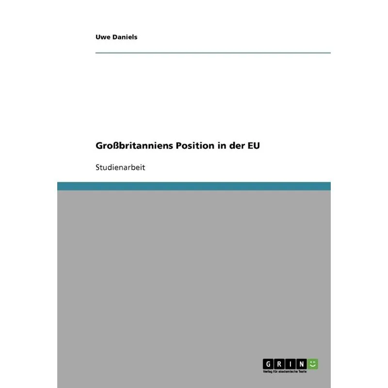 Großbritanniens Position in der EU