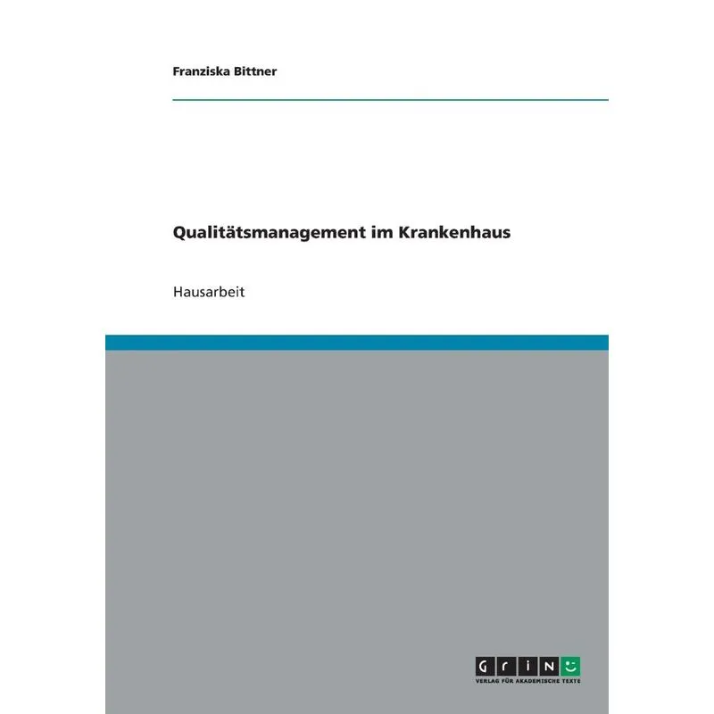 Qualitätsmanagement im Krankenhaus