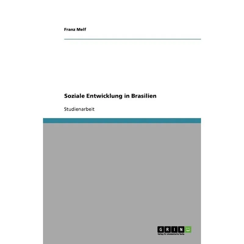 Soziale Entwicklung In Brasilien