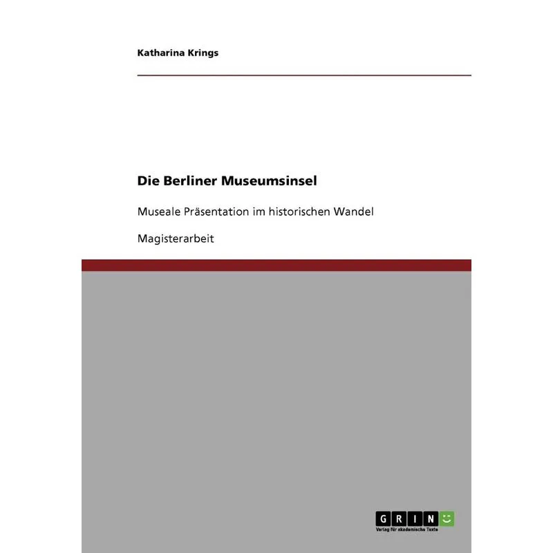 Die Berliner Museumsinsel