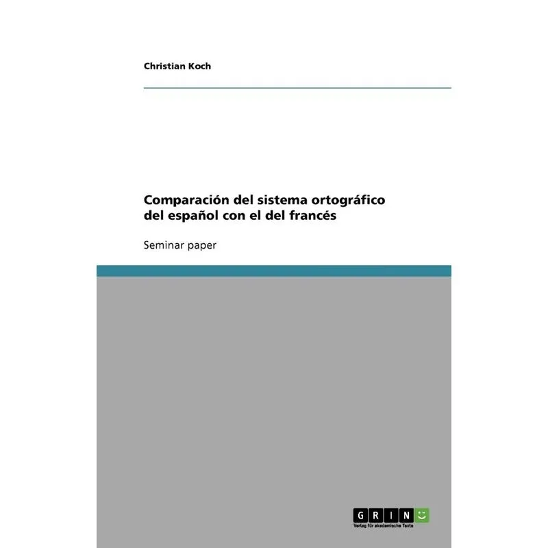Comparación del sistema ortográfico del español con el del