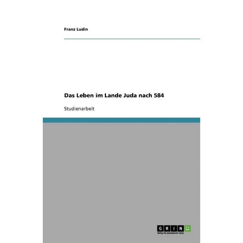Das Leben Im Lande Juda Nach 584