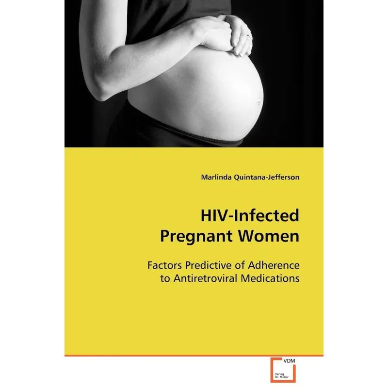 HIV-Infected Pregnant Women
