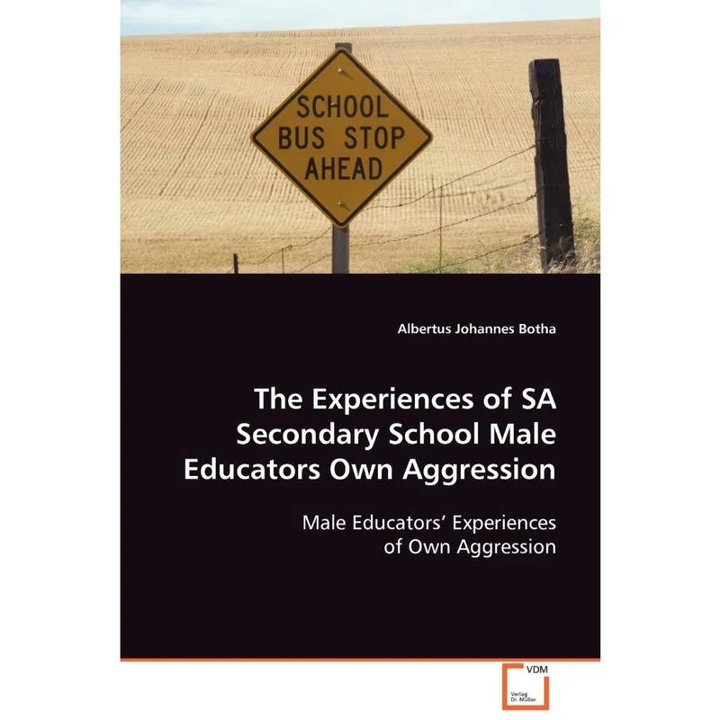 The Experiences of sa Secondary School Male Educators Own A