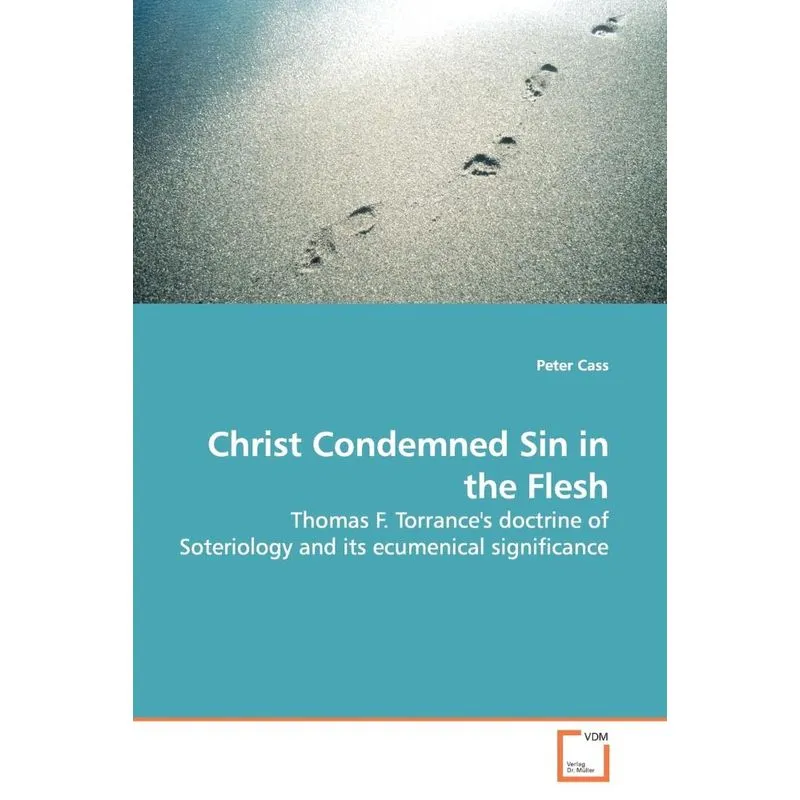 Christ Condemned Sin in the Flesh