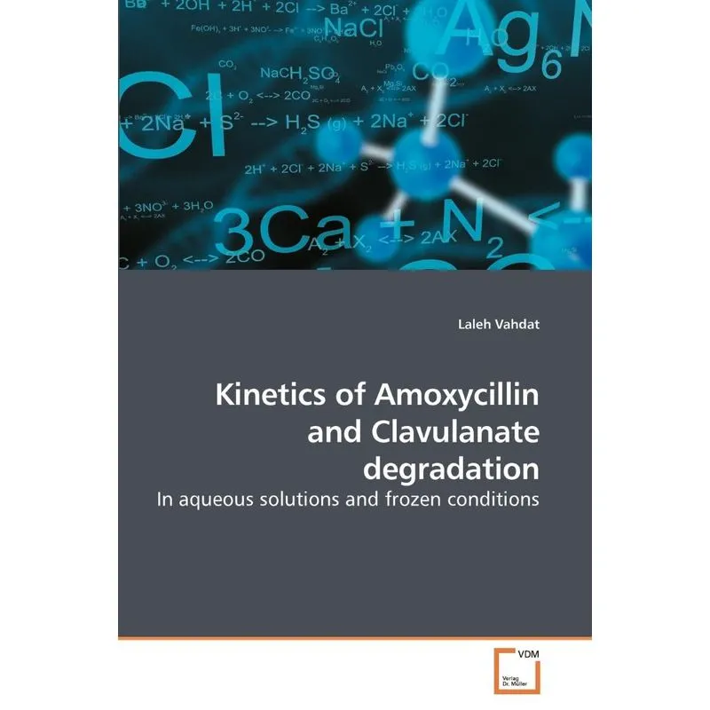 Kinetics of Amoxycillin and Clavulanate degradation